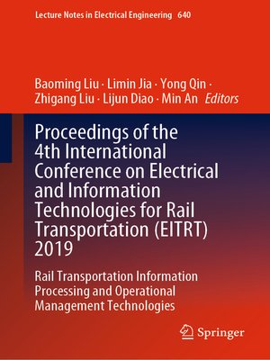 cover image of Proceedings of the 4th International Conference on Electrical and Information Technologies for Rail Transportation (EITRT) 2019